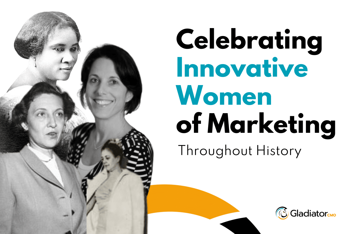 Celebrating Innovative Women Of Marketing Throughout History